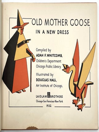 Old Mother Goose in a New Dress [First Edition]