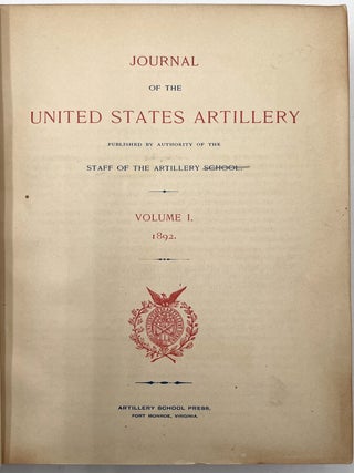 Journal of the United States Artillery, Vols. I & II, 1892, 1893