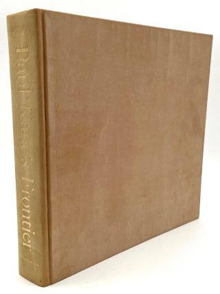 Item #3323 Paul Kane&rsquo;s Frontier [First Edition]. Paul Kane