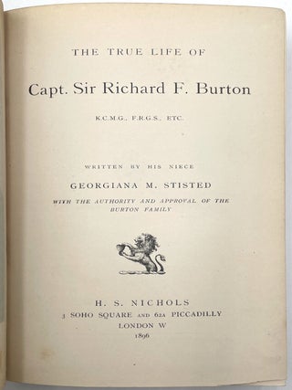 The True Life of Capt. Sir Richard Burton [First Edition]