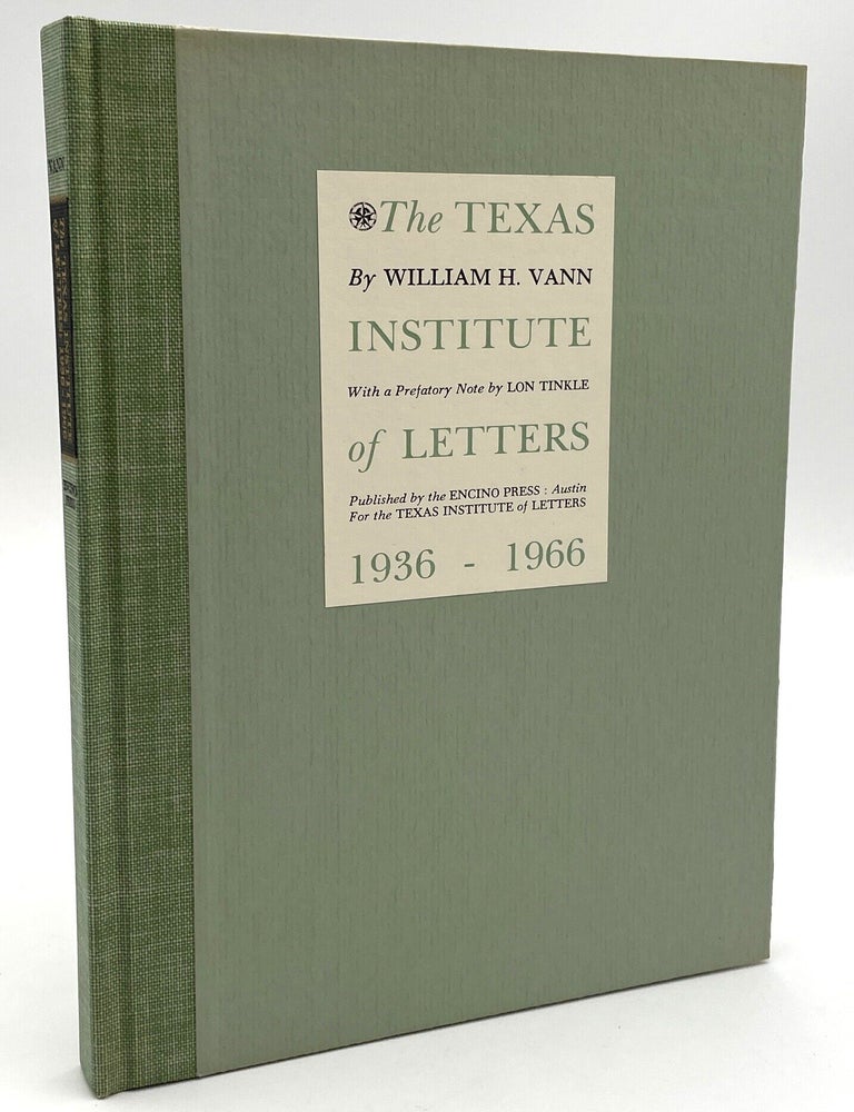 Item #3335 The Texas Institute of Letters 1936 -1966 [Signed by Larry McMurtry, 32 Others]. Bill Wittliff Collection, William H. Vann.