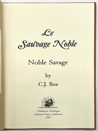 Le Sauvage Noble [Signed/Limited]