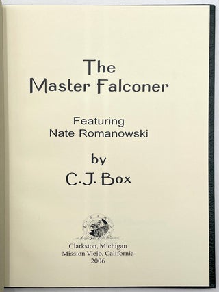 The Master Falconer [Signed Collector Copy w/ Signed Print and Leather Falcon Hood]