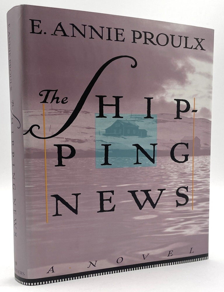 Item #3362 The Shipping News [Signed]. E. Annie Proulx.
