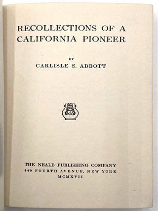 Recollections of a California Pioneer [First Edition]