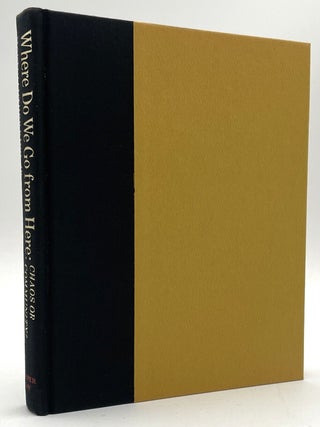 Where Do We Go from Here: Chaos or Community? [First Edition]