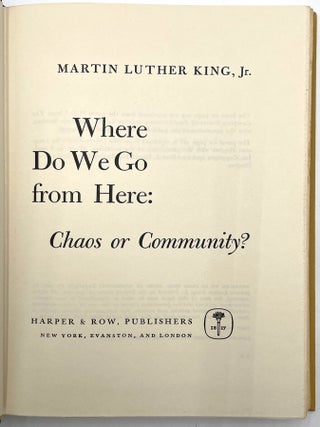 Where Do We Go from Here: Chaos or Community? [First Edition]