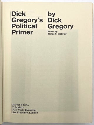 Dick Gregory&rsquo;s Political Primer [Inscribed]