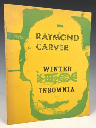 Item #377 Winter Insomnia. Raymond Carver
