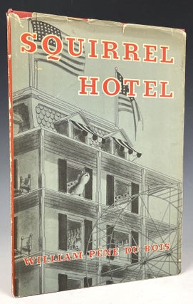 Item #405 Squirrel Hotel. William Pène Du Bois