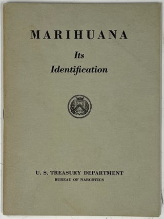 Item #431 Marihuana: Its Identification. U. S. Treasury Dept. Bureau of Narcotics
