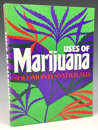 Item #434 Uses of Marijuana. Solomon H. Snyder