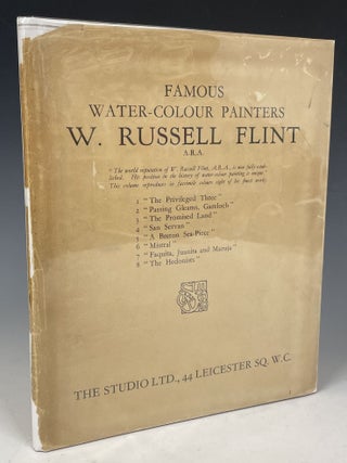 Item #446 Famous Water-Colour Painters. W. Russell Flint