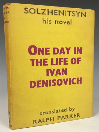 Item #480 One Day in the Life of Ivan Denisovich. Alexander Solzhenitsyn