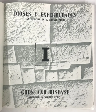 Dioses y Enfermedades (Gods and Disease: Medicine in Ancient Peru)