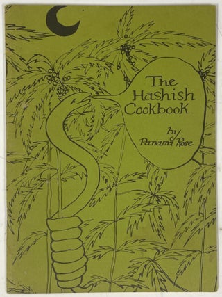 Item #626 The Hashish Cookbook. Panama Rose