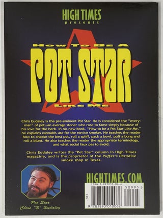 How to be a Pot Star Like Me