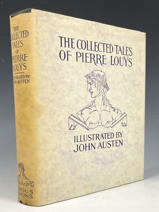 Item #658 The Collected Tales of Pierre Louÿs. Pierre Louÿs