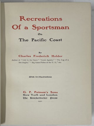 Recreations of a Sportsman on the Pacific Coast