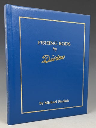 Item #708 Fishing Rods by Divine. Michael Sinclair