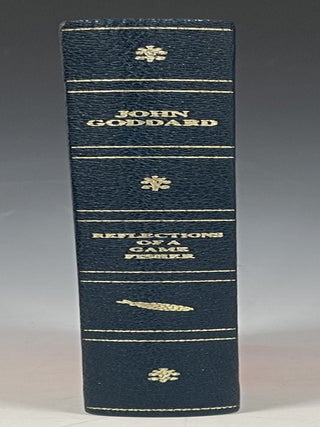 Reflections of a Game Fisher [SIGNED/LIMITED]