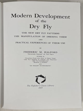 Modern Development of the Dry Fly