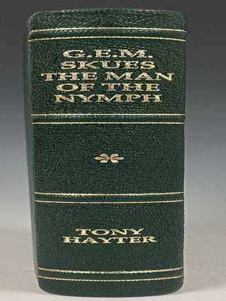 G.E.M. Skues: The Man and the Nymph