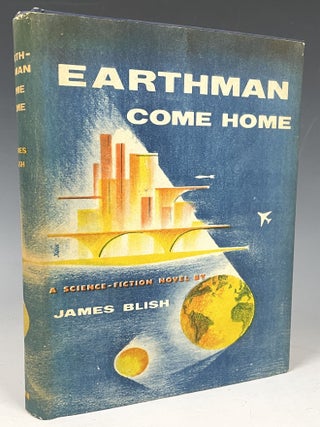 Item #78 Earthman Come Home. James Blish
