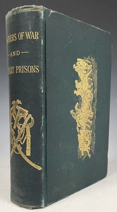Item #854 Prisoners of War and Military Prisons. Asa B. Isham