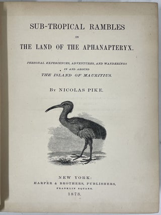 Sub-Tropical Rambles in the Land of The Aphanapteryx