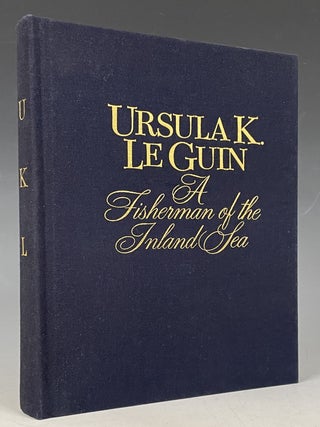 Item #908 A Fisherman of the Inland Sea. Ursula Le Guin