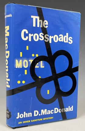 Item #911 The Crossroads. John D. MacDonald