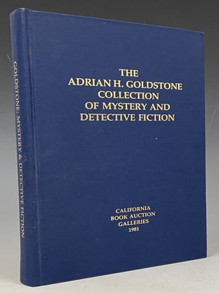 Item #913 The Adrian H. Goldstone Collection of Mystery and Detective Fiction. California Book...