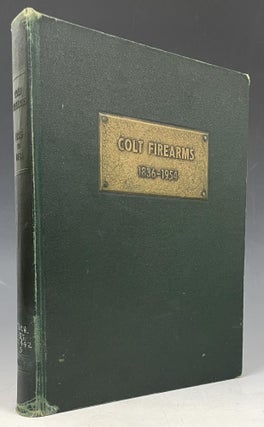 Item #914 Colt Firearms, 1836 - 1954. James Serven E